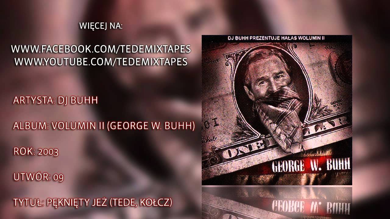 09. DJ Buhh - Pęknięty Jeż (Tede, Kołcz)