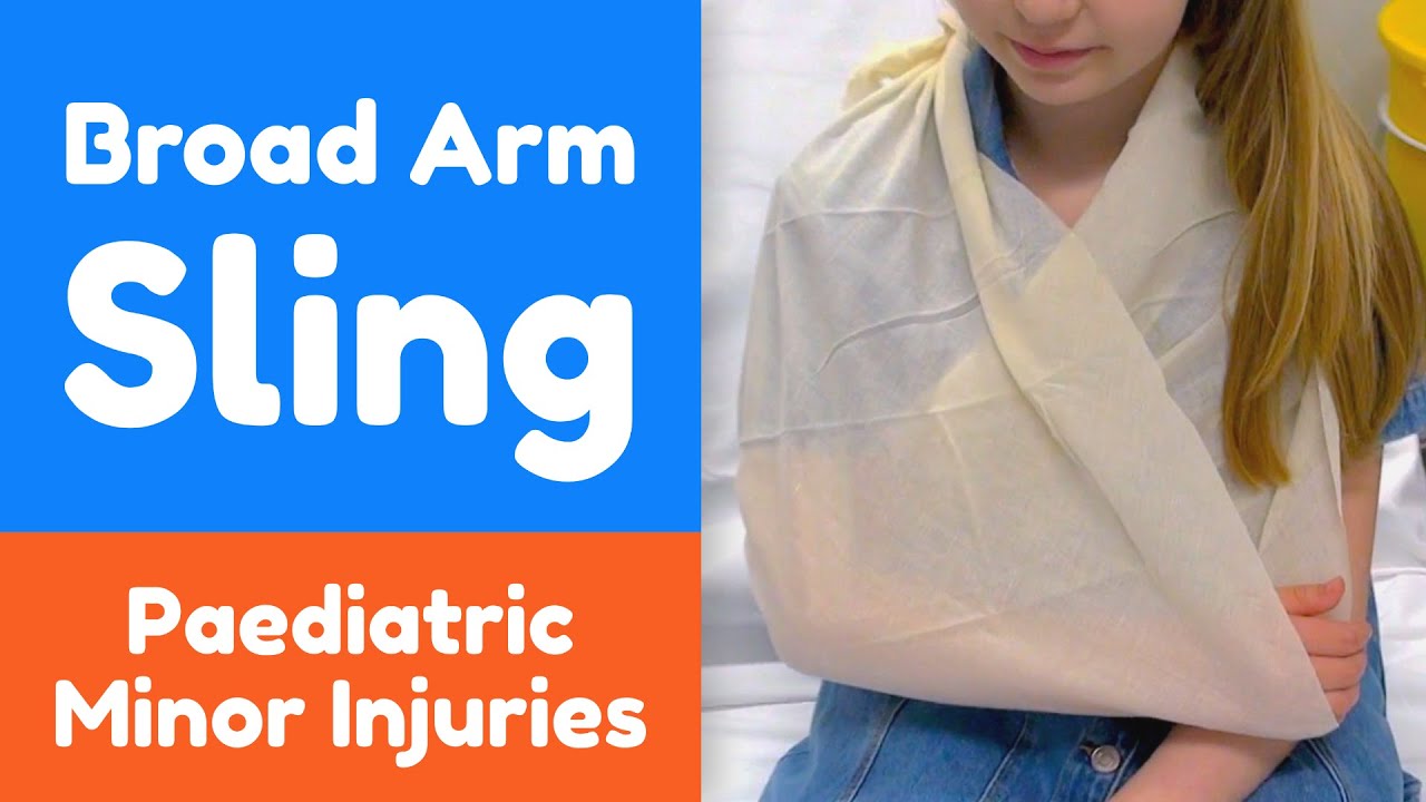 How to apply a Broad Arm Sling for a child
