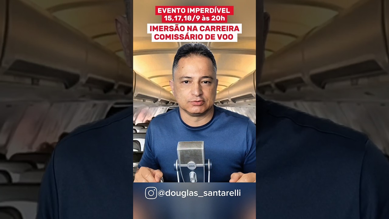 IMERSÃO NA CARREIRA DE COMISSÁRIO DE VOO 15,17,18/9 20H ONLINE E GRATUITO 