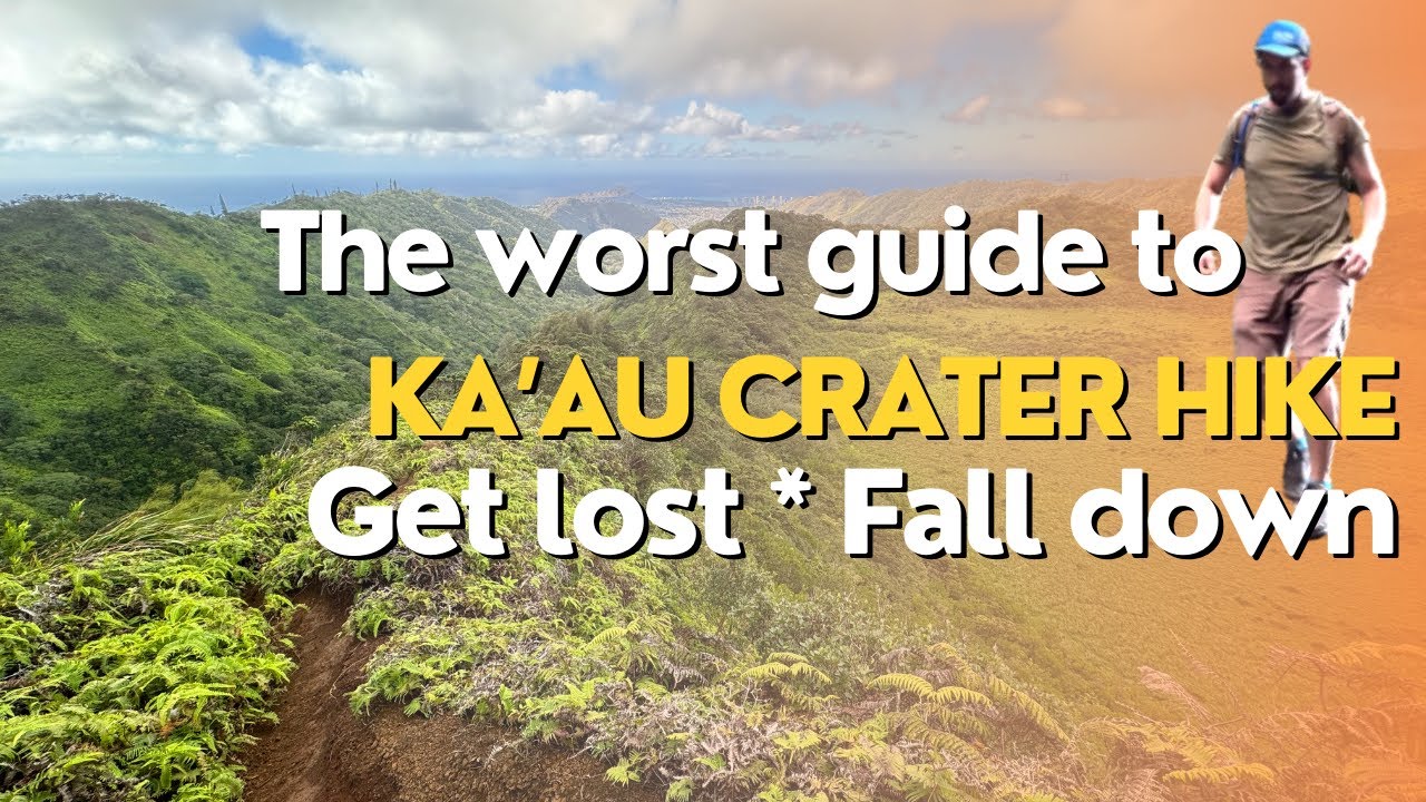 All Around Oahu [E09]: Hiking The Ka'au Crater Trail.  The worst guide ever.