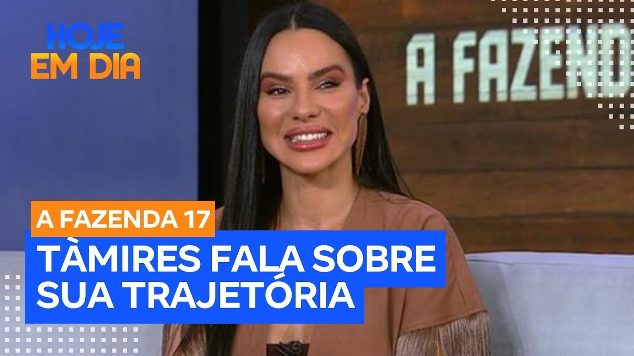 Eliminada de A Fazenda 17, Tàmires Assîs comenta passagem pelo reality show