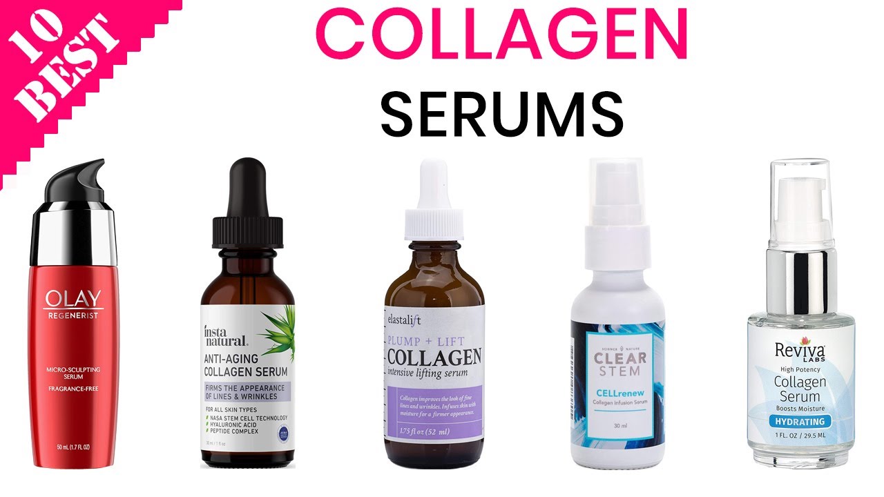 10 Best Collagen Serums for Face | Top Anti-Aging Skin Firming Collagen Serum for Youthful Skin