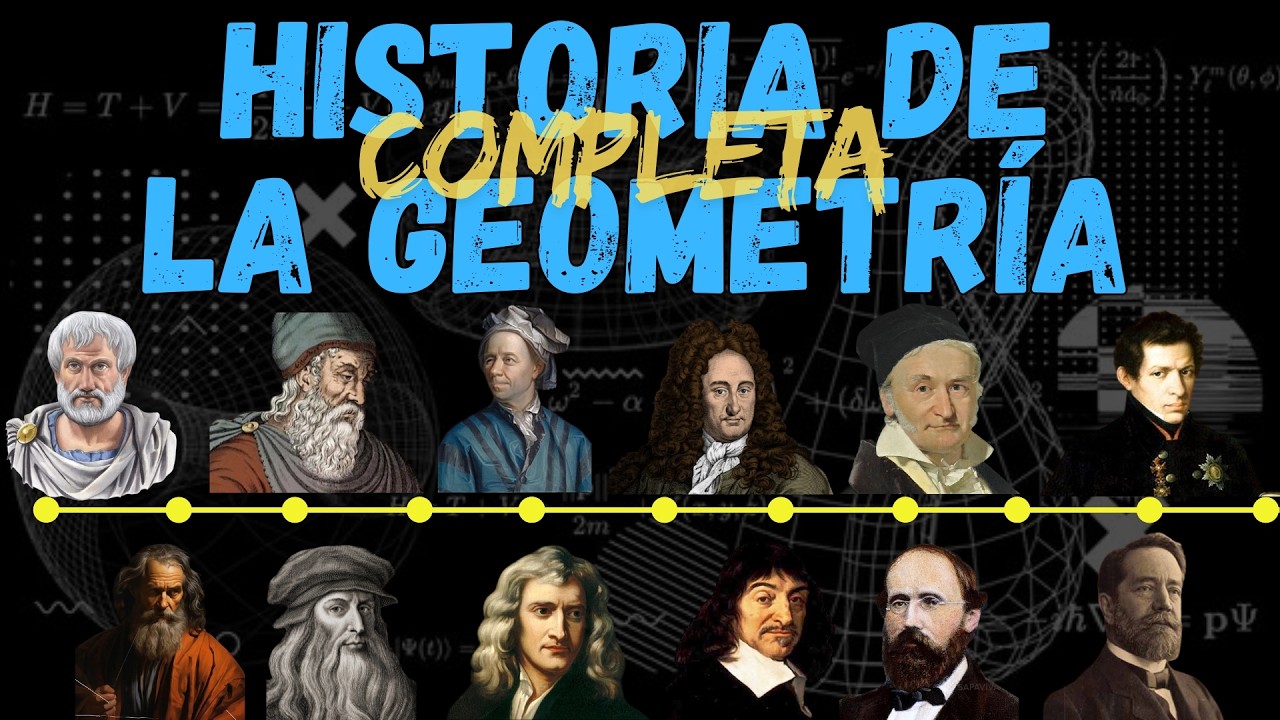 La Historia COMPLETA de la GEOMETRÍA (Línea de Tiempo)