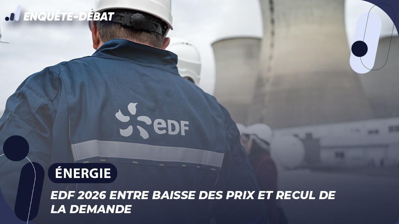 EDF en 2026 : une année sous pression entre chute des prix et baisse de la demande.