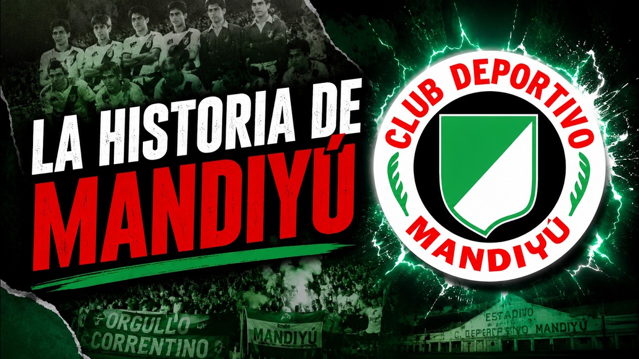 La historia de DEPORTIVO MANDIYÚ | Sentate que te cuento