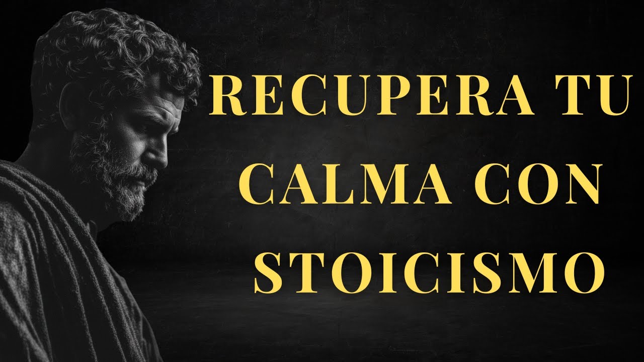 Nunca Más Perderás La Calma! 15 Lecciones De STOICISMO Para Controlar Tus REACCIONES | ESTOICISMO