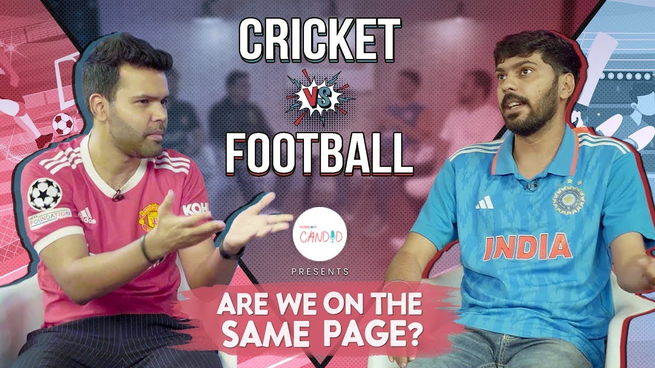 Cricket vs Football | FilterCopy Candid
