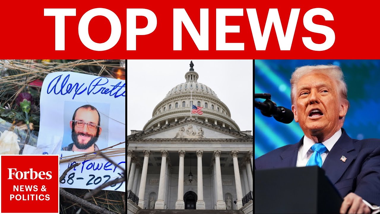 TOP NEWS: MN Alex Pretti Shooting, Government Shutdown Looming, Trump On Economy | Forbes News