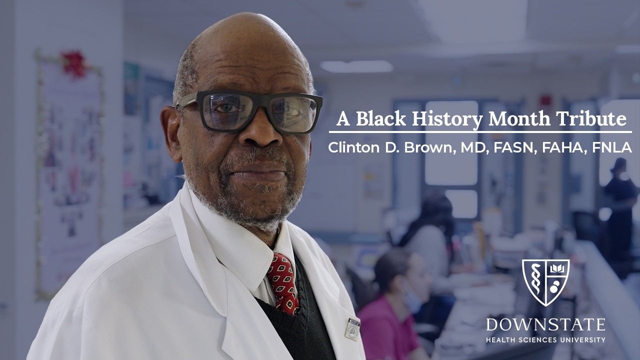 A BLACK HISTORY MONTH TRIBUTE TO DR. CLINTON D. BROWN