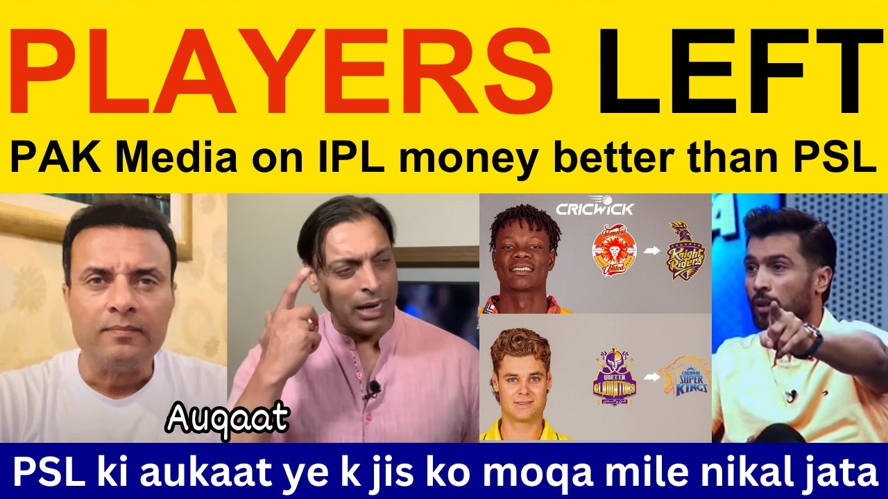😡 PAK Media Crying on multiple foreign players leaving PSL | PAK Media, Shoaib Akhtar on IPL vs PSL