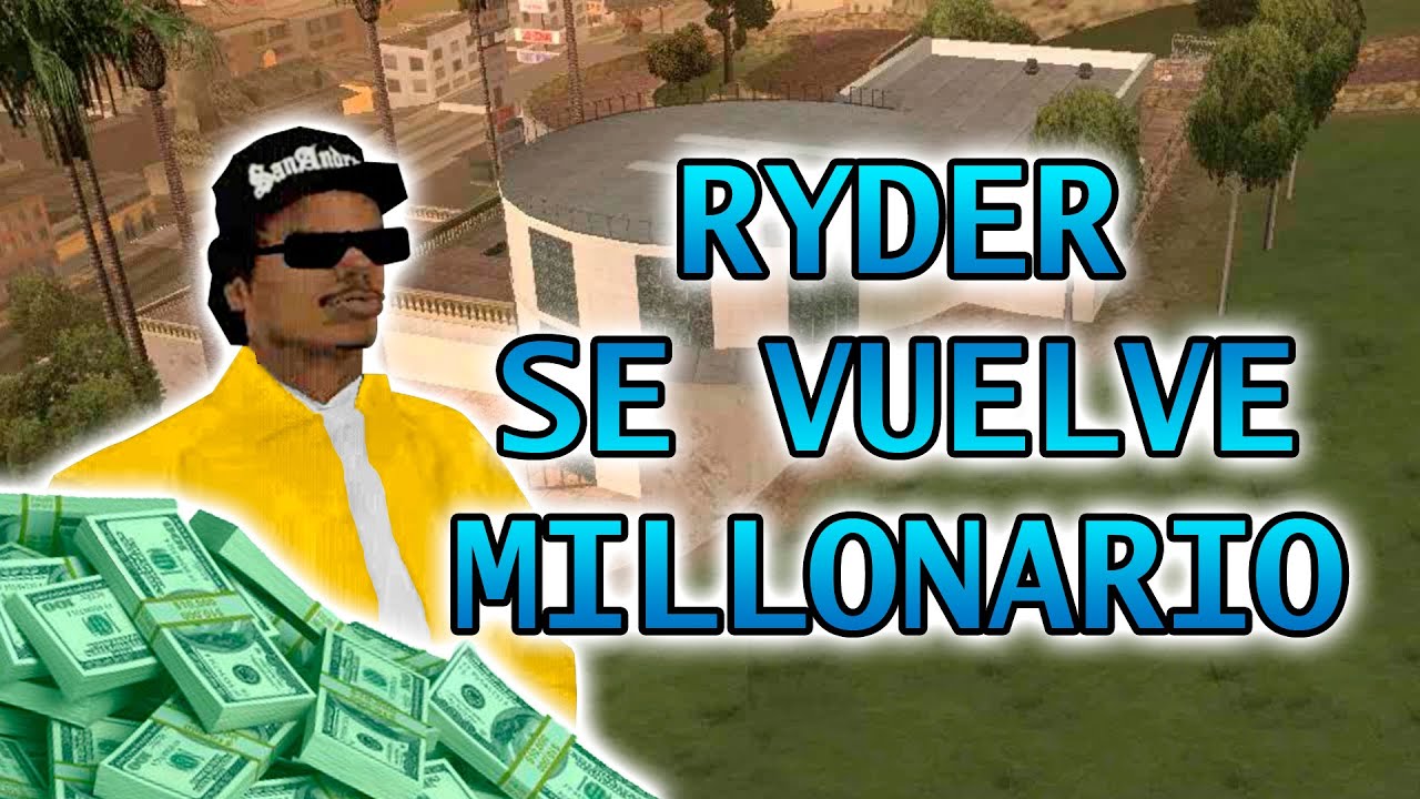 💰 GTA San Andreas Loquendo RYDER SE VUELVE MILLONARIO