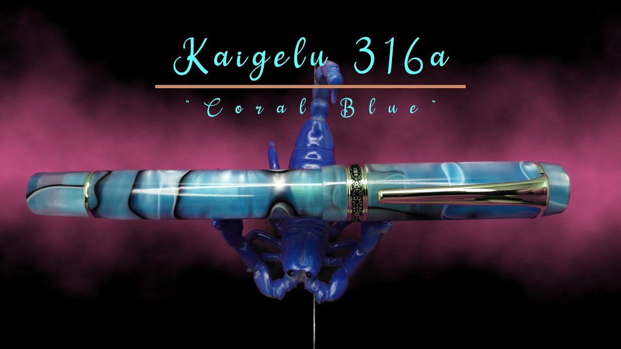 Kaigelu 316a  „Coral Blue“ - Was für eine Feder!!