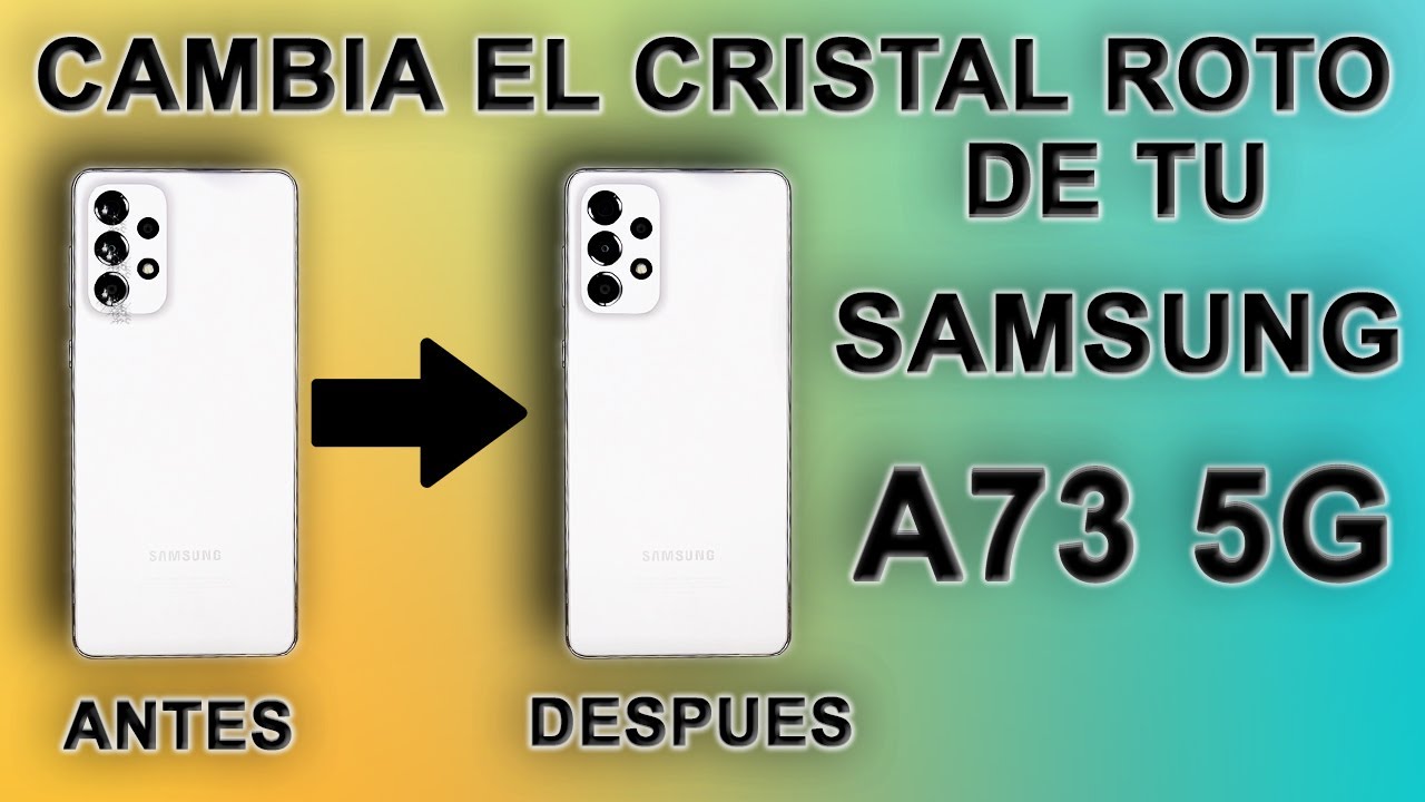 Cómo reemplazar el cristal roto de la cámara en un Samsung Galaxy A73 5G