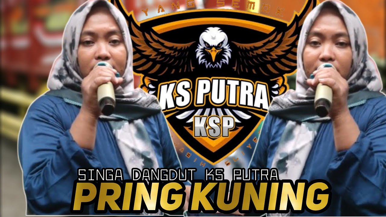 PRING KUNING VOC SANTI II SINGA DANGDUT YANG SEMOK KS PUTRA II EDISI LATIHAN 9 SEPTEMBER 2024