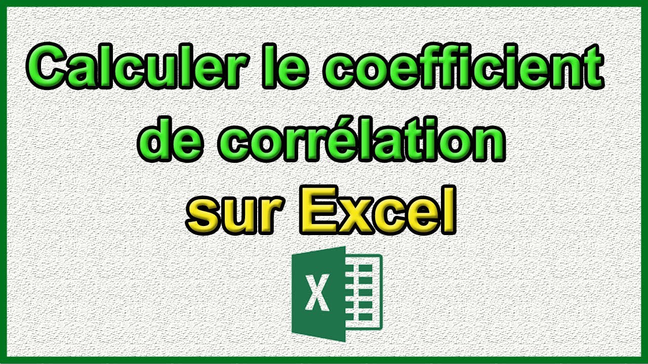 Comment calculer le coefficient de corr&eacute;lation sur excel