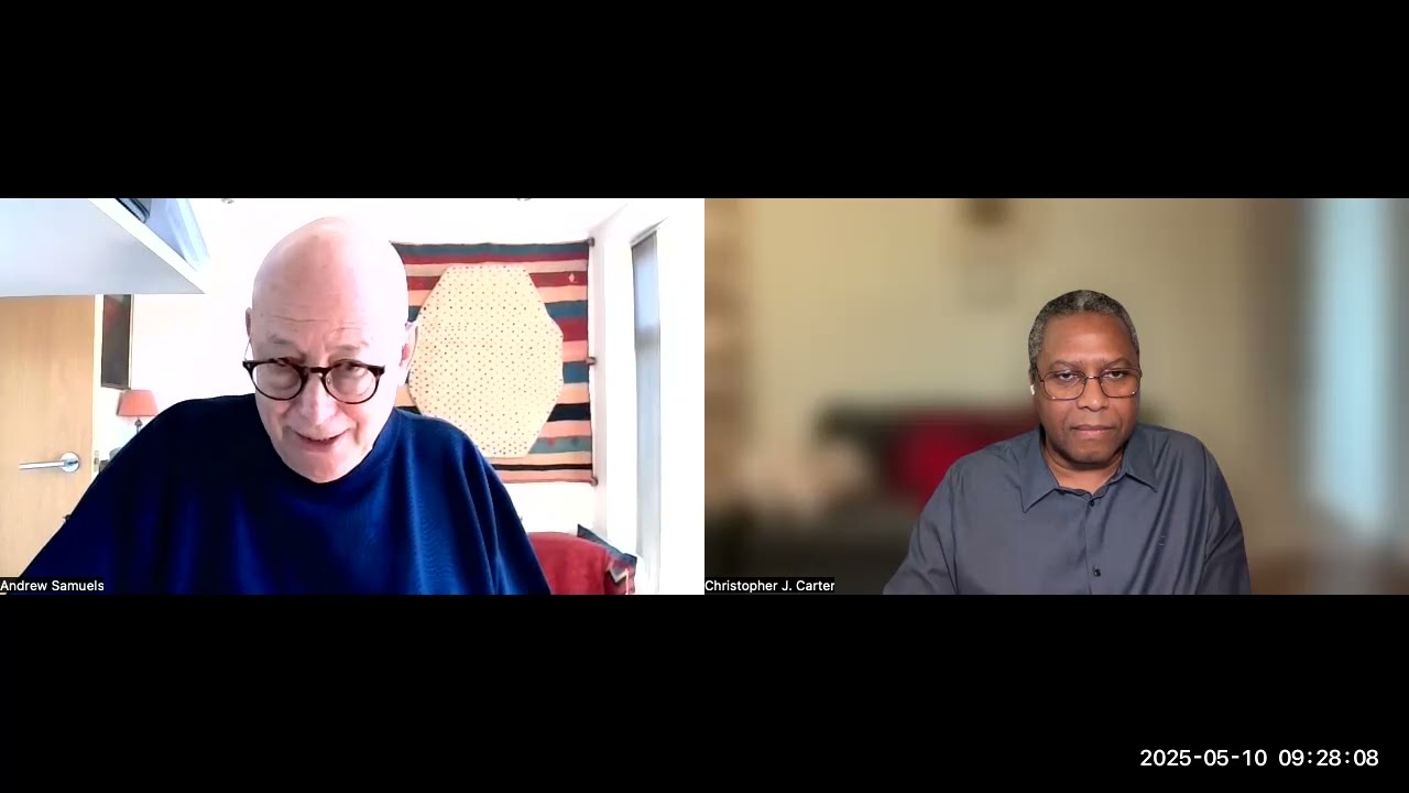 Andrew Samuels in conversation with Christopher Jerome Carter