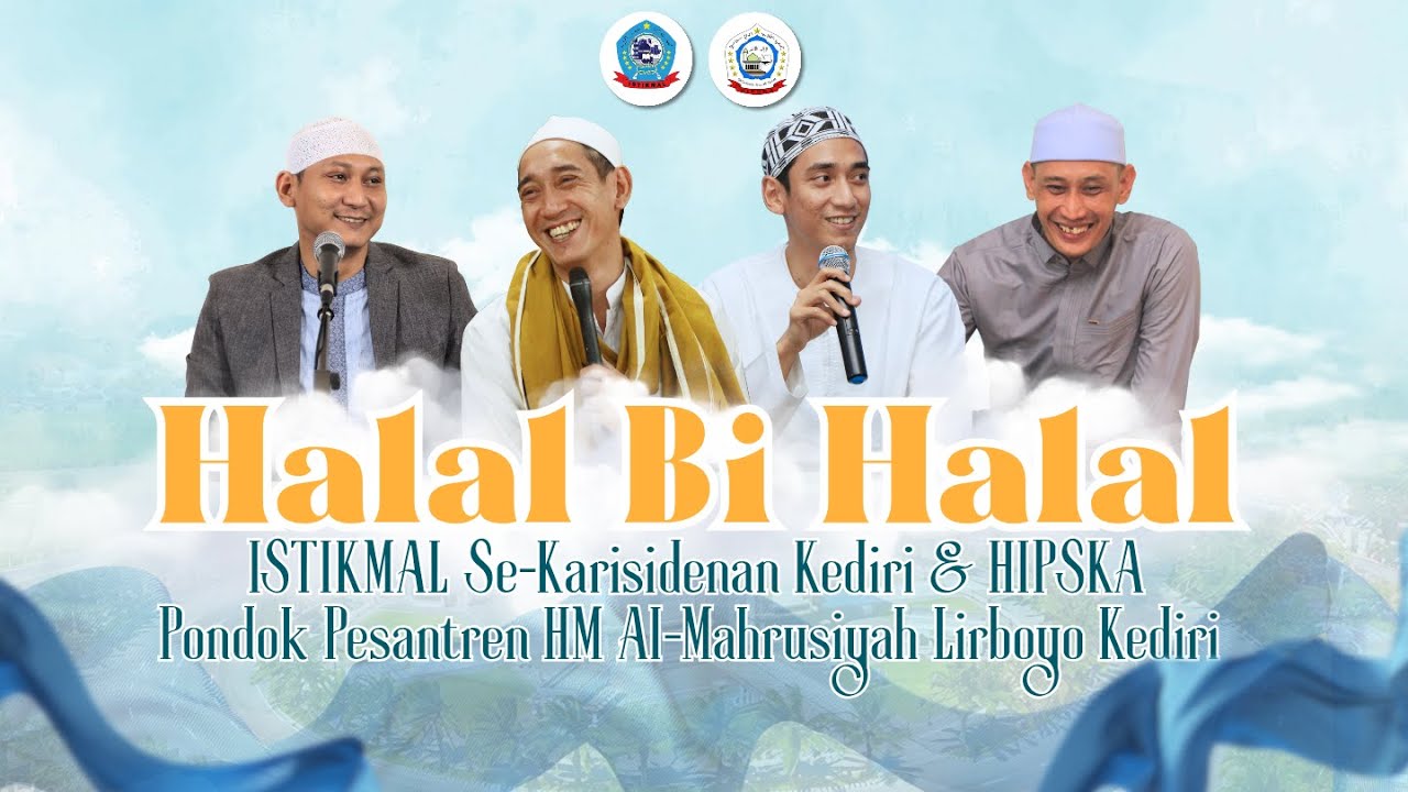 HALAL BI HALAL Istikmal & Hipska Se-Karesidenan Kediri