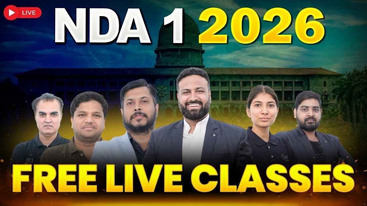 NDA 1 2026 FREE Live Classes 🔴 | Complete NDA Preparation for Aspirants | LWS