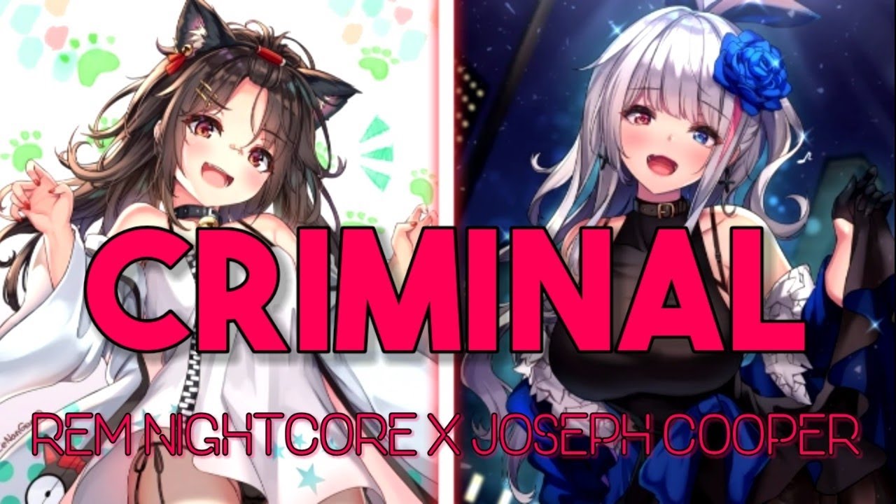 Nightcore Collab - Criminal (Switching Vocals)