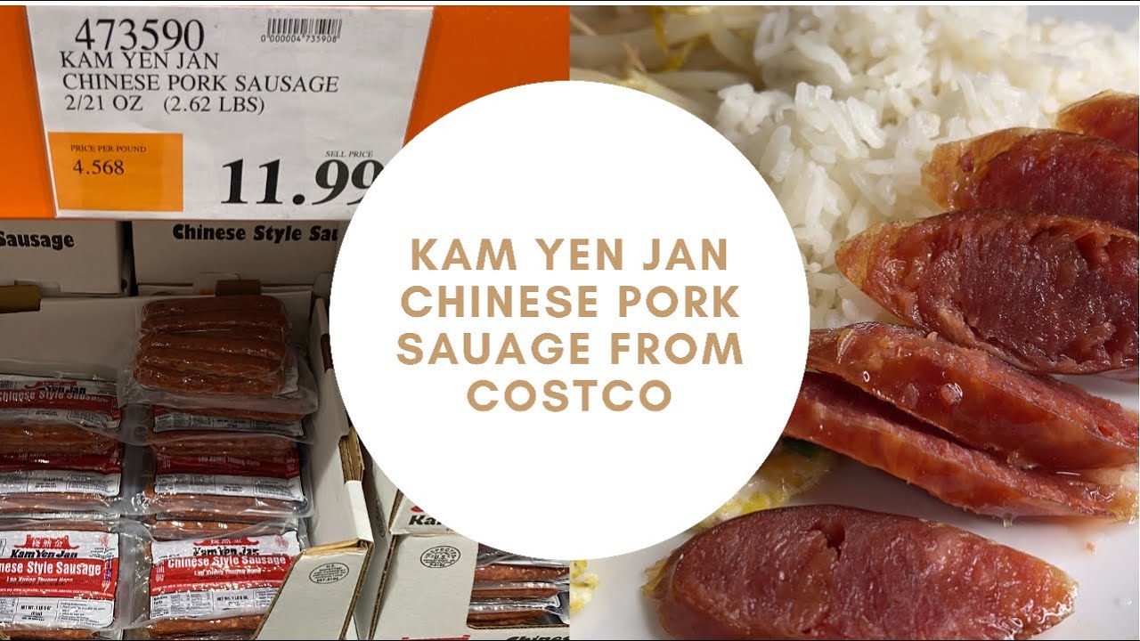 Kam Yen Jan Chinese Style Sausage from Costco - Easy to prepare and so tasty!
