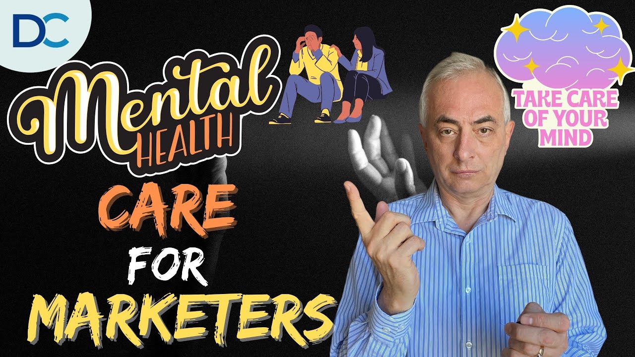 Mental Health Care For Marketers - Don Crowther