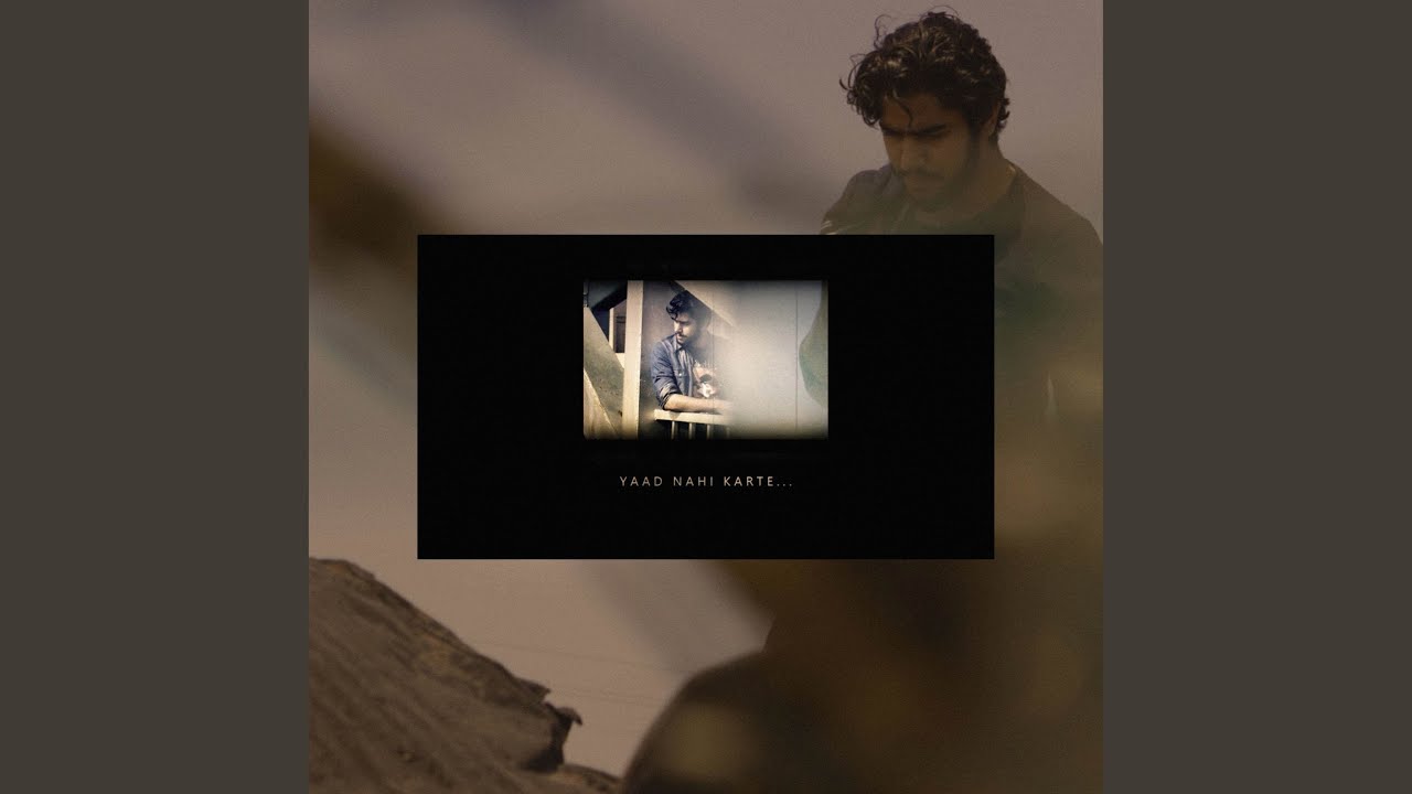 Yaad Nahi Karte