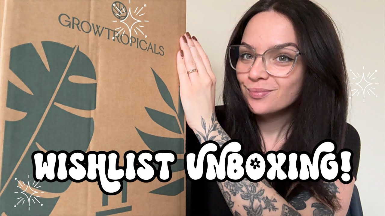 Wishlist Plant Unboxing! ✨🪴✨ From Grow Tropicals! 🪴
