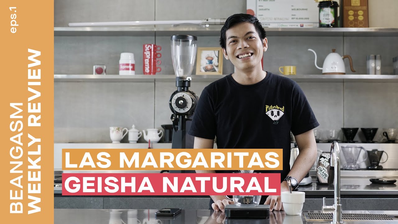 Beangasm  Weekly Review Episode 1 LAS MARGARITAS GEISHA NATURAL