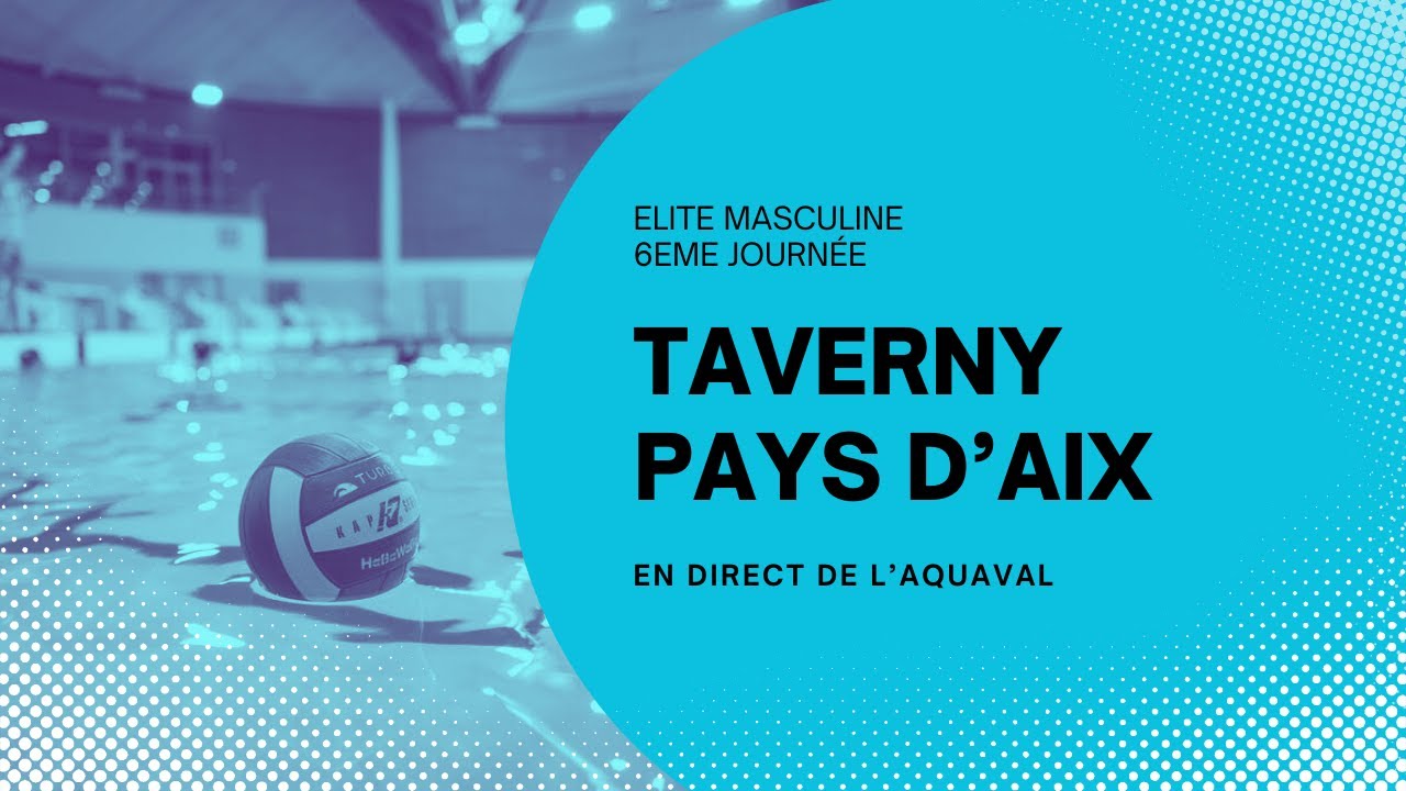 Taverny (TSN95) - Pays d'Aix Natation (PAN) | Élite Masculine 2024/2025