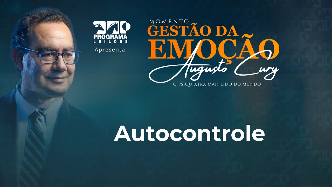 Autocontrole | Augusto Cury
