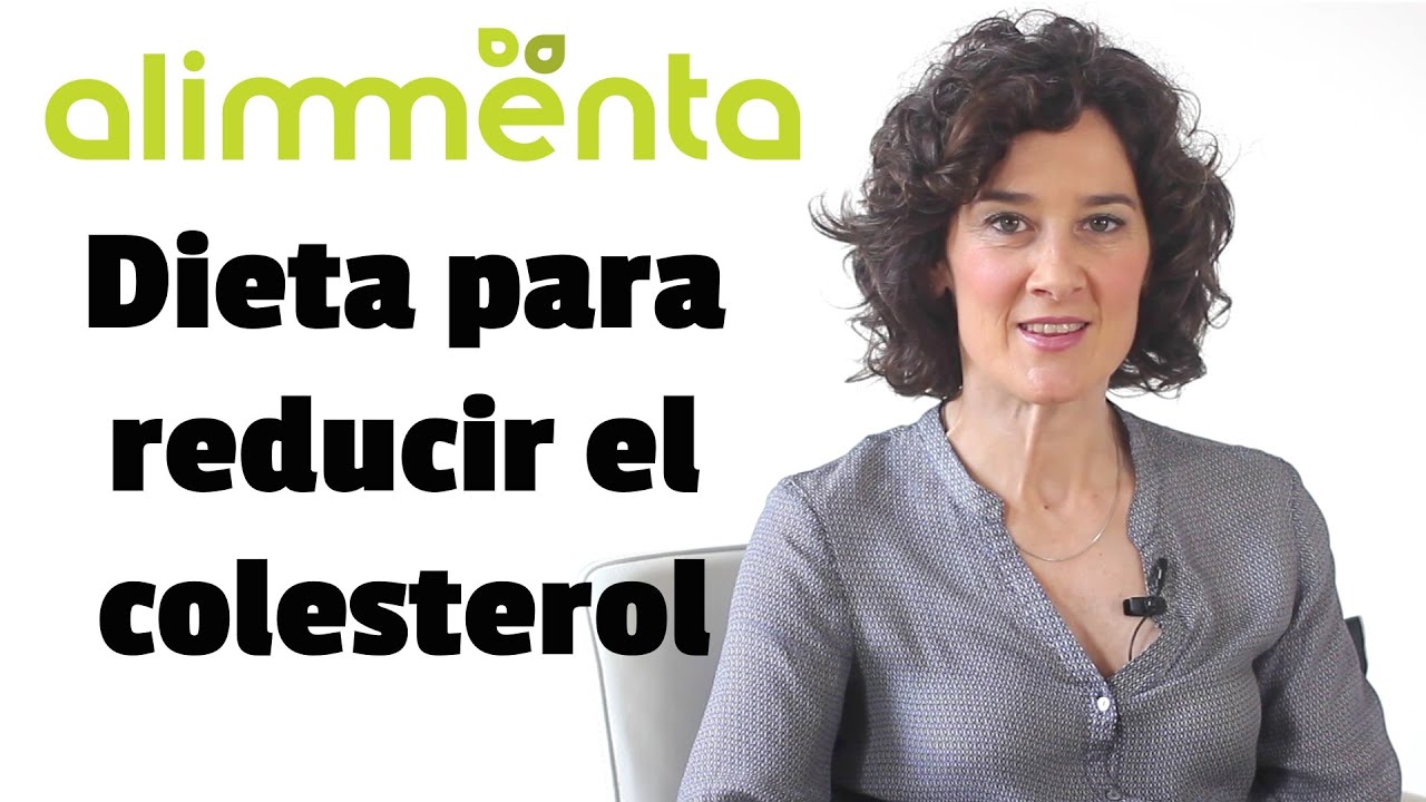 Dieta para reducir el colesterol:alimentos y comidas