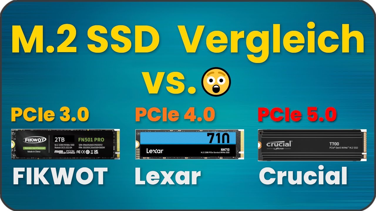 M.2 SSD PCIe 5.0 vs PCIe 4.0 vs PCIe 3.0 | Vergleich mit Crucial, Lexar, FIKWOT & Samsung