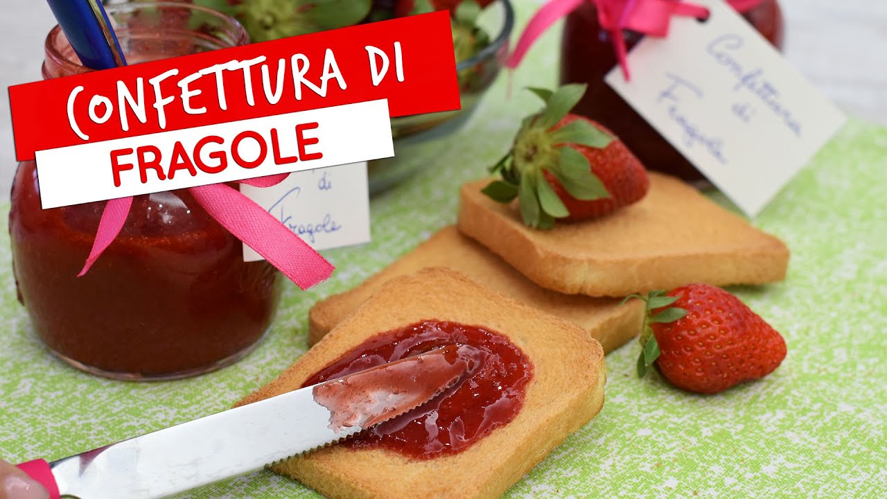 Marmellata di fragole fatta in casa: ricetta della confettura di fragole