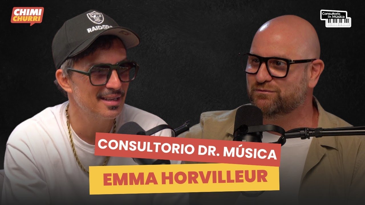 Consultorio Dr. Música #1 | EMMA HORVILLEUR con Darío Jalfin