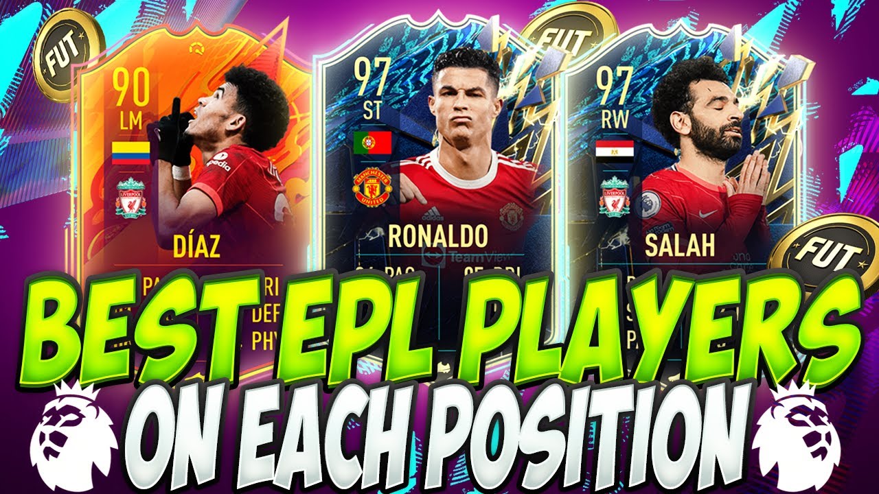 FIFA 22 | BEST AND OVERPOWERED PREMIER LEAGUE PLAYERS IN EACH POSITION!🔥 | CHEAP + EXPENSIVE✅ FUT 22