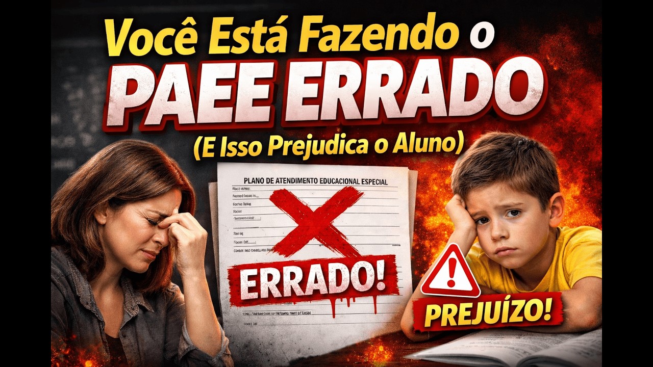Você Está Fazendo o PAEE ERRADO (E Isso Prejudica o Aluno)