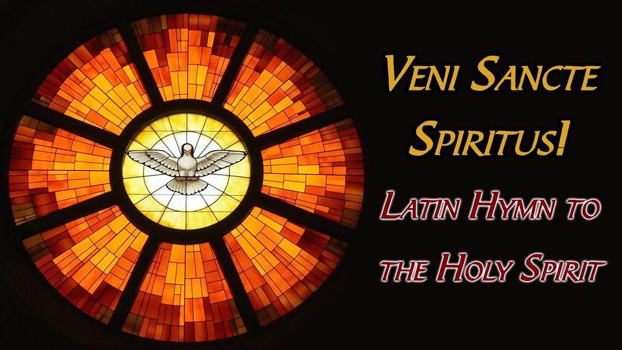 Veni Sancte Spiritus | Gregorian Chant to the Holy Spirit | Sequence of Pentecost Feast | Latin Hymn