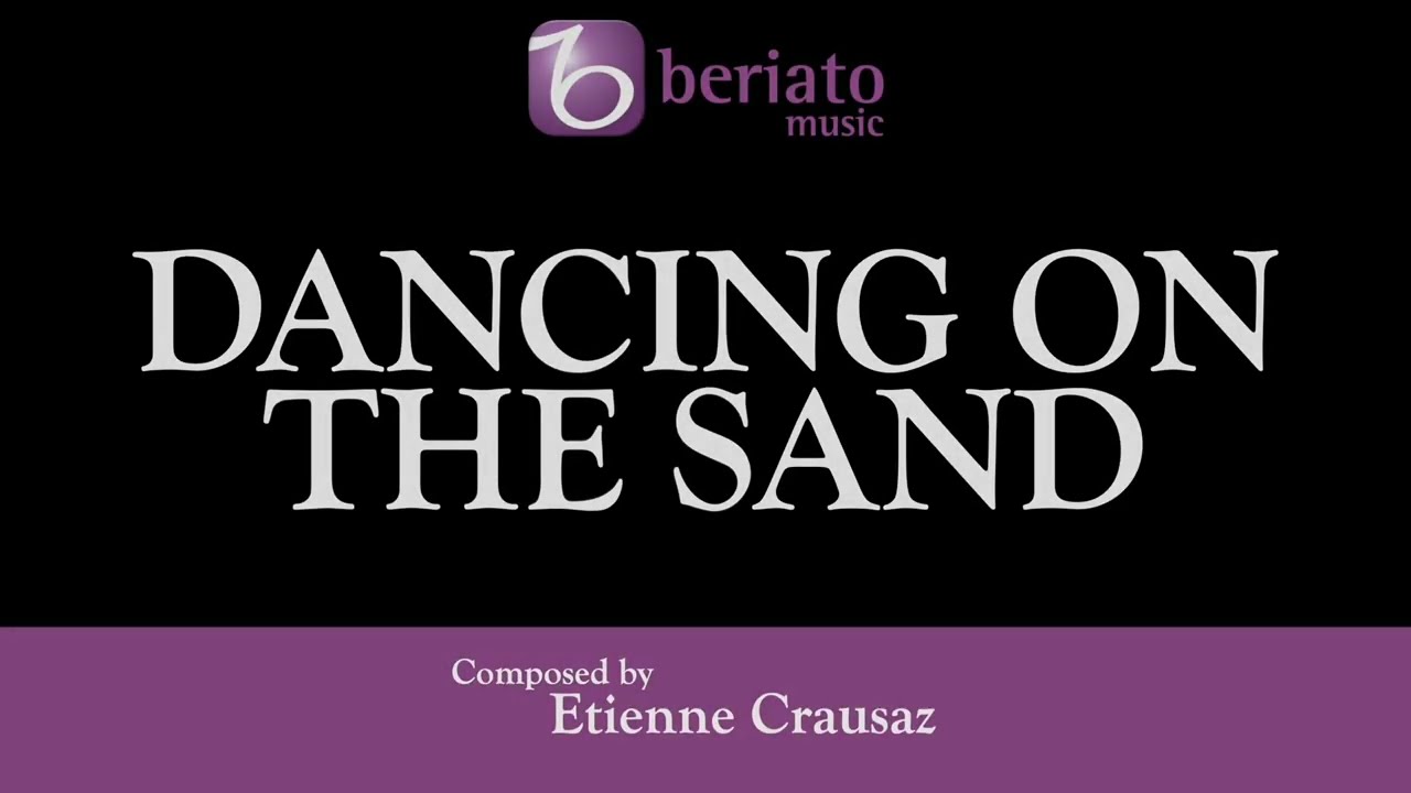 Dancing on the Sand – Etienne Crausaz