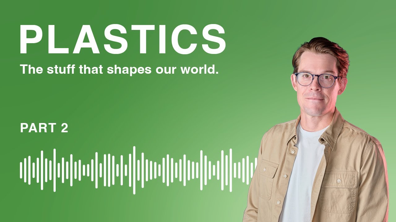 SUBSTANCE Podcast – Plastics Part 2