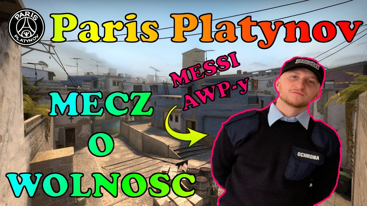 Paris Platynov | CS GO MECZ O WOLNOŚCI - MESSI AWP-y