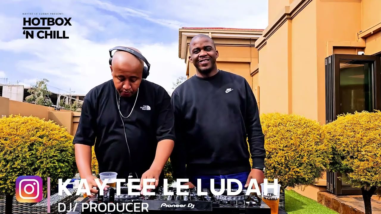 HOTBOX N CHILL - EPISODE 09 -KAYTEE LE LUDAH [AMAPIANO MIX 2024]
