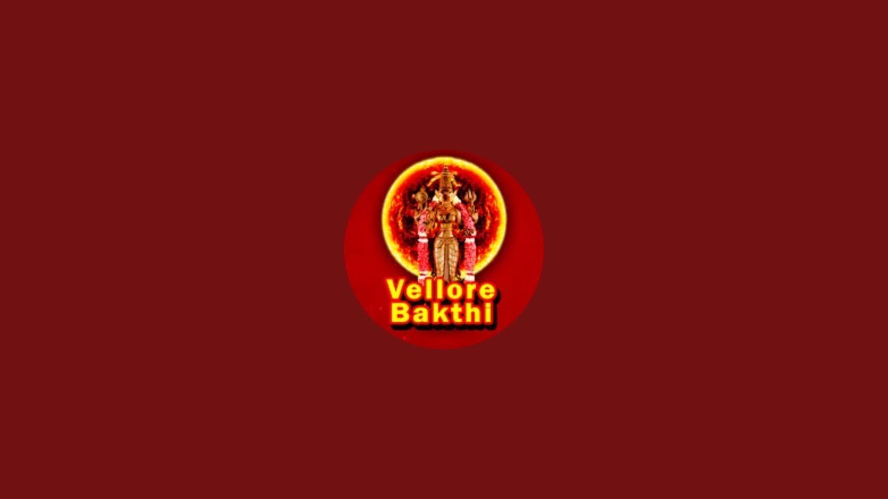 Vellore bakthi is live!