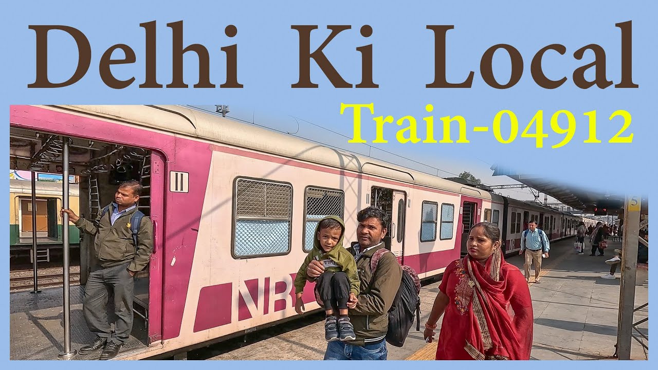 Journey in Delhi's local train: Traveling in EMU train 04912.