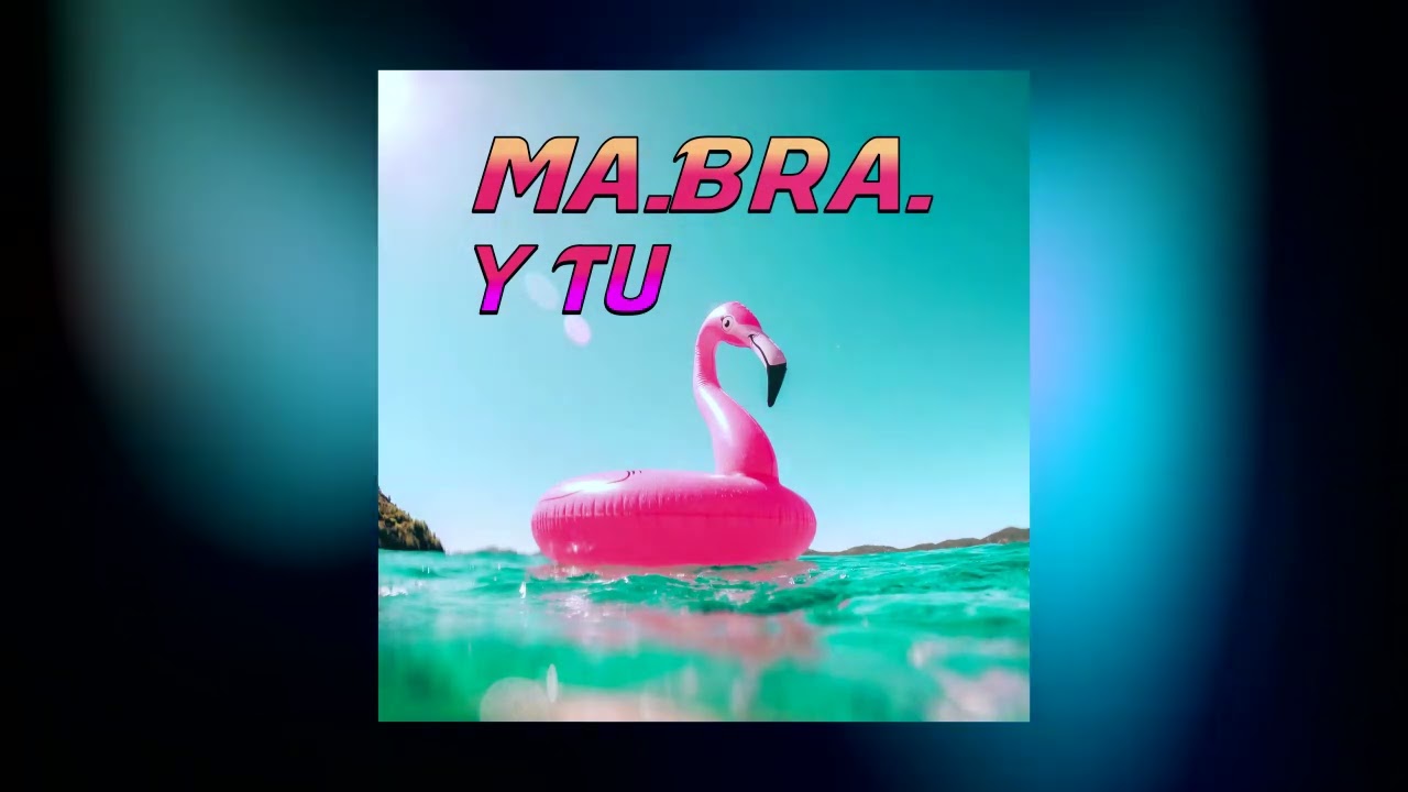 MA.BRA. - Y Tu (Ma.Bra. Mix) 138 Bpm (C) Maurizio Braccagni 