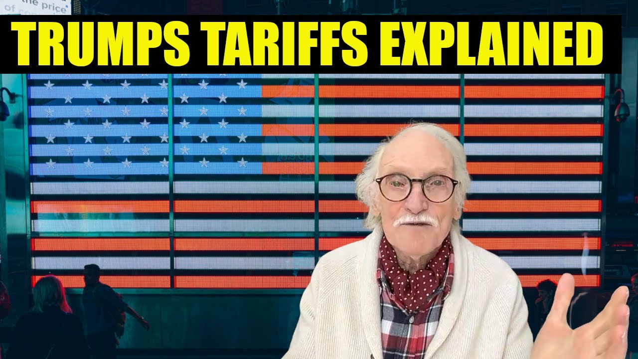Trumps Tariffs Explained by 40-Year Expert in International Trade