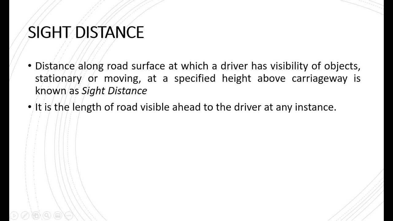 Transportation Engineering 2.4 (Concept of Stopping Sight Distance - SSD & PIEV theory)