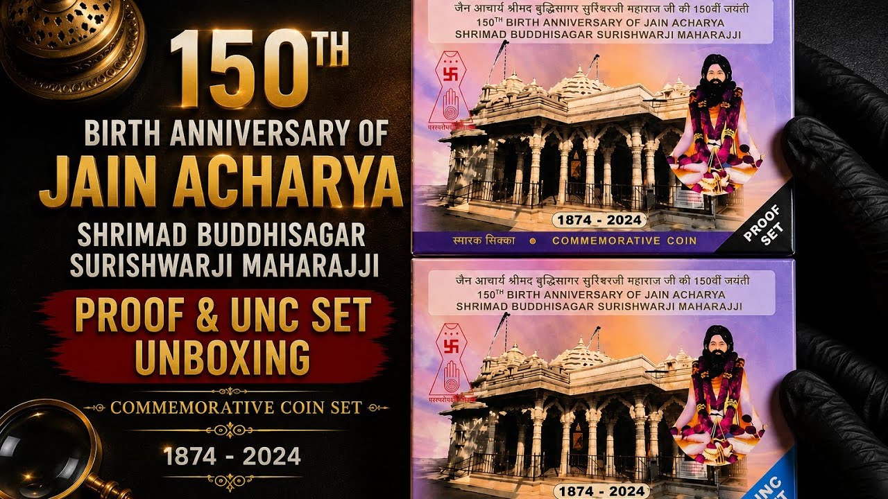 EP25: Unboxing Proof & UNC Coin Set of Jain Acharya Shrimad Buddhisagar Surishwarji MaharajJi