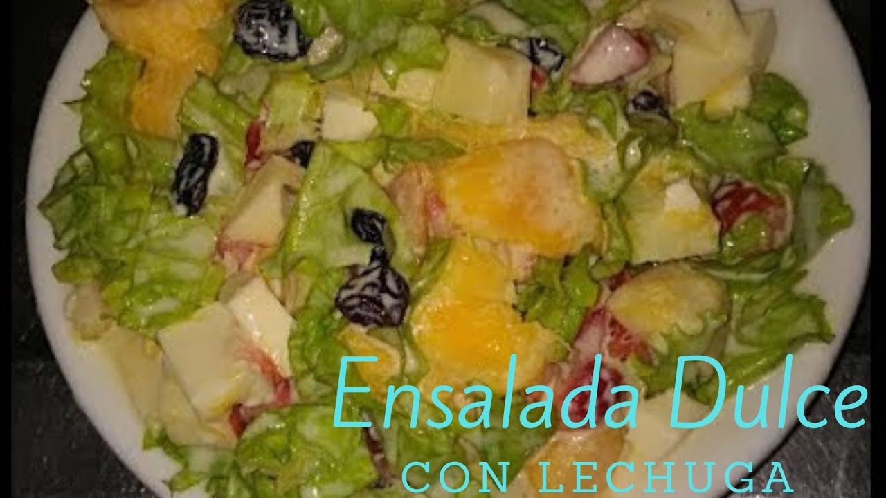 Ensalada Dulce con lechuga