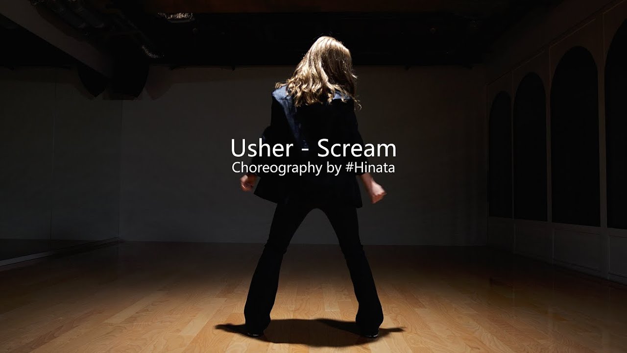 Usher - Scream - Choreography by #Hinata
