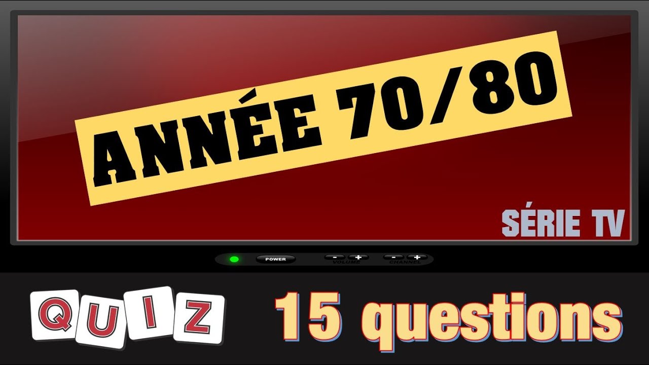Quiz Série Tv Année 70/80 15 Questions